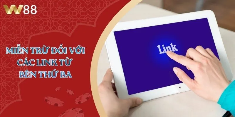 Miễn trừ đối với các đường liên kết từ bên thứ ba