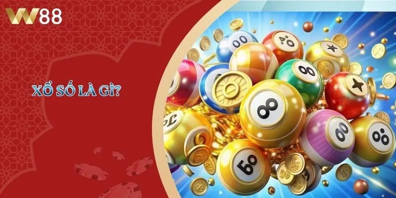 Xổ Số là gì?